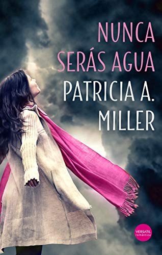 Cover for Nunca serás agua