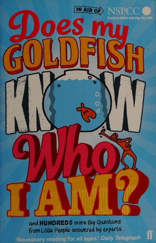 Cover for Does My Goldfish Know Who I Am?