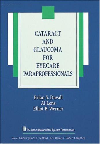 Cover for Cataract and Glaucoma for Eyecare Paraprofessionals (The Basic Bookshelf for Eyecare Professionals)