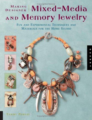 Cover for Making Designer Mixed-Media and Memory Jewelry