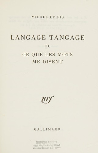 Cover for Langage tangage, ou, Ce que les mots me disent