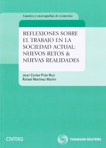 Cover for Reflexiones sobre el trabajo en la sociedad actual
