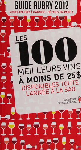 Cover for Les 100 meilleurs vins à moins de 25 $