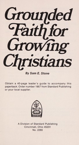 Cover for Grounded faith for growing Christians