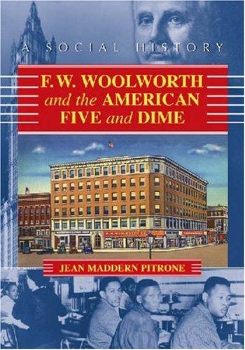 Cover for F.W. Woolworth and the American Five and Dime