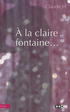 Cover for À la claire fontaine--