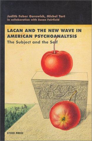 Cover for Lacan and the new wave in American psychoanalysis