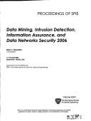 Cover for Data mining, intrusion detection, information assurance, and data networks security 2006