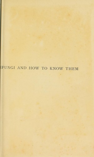 Cover for Fungi and how to know them