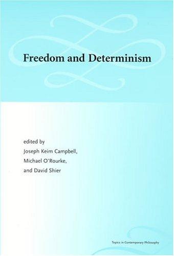 Cover for Freedom and Determinism (Topics in Contemporary Philosophy)