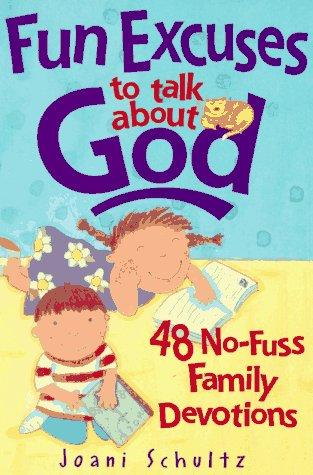 Cover for Fun excuses to talk about God