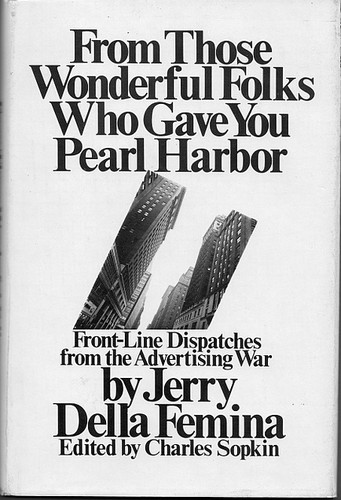 Cover for From those wonderful folks who gave you Pearl Harbor