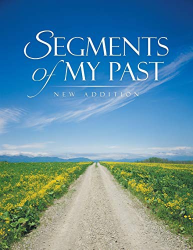Cover for Segments of My Past