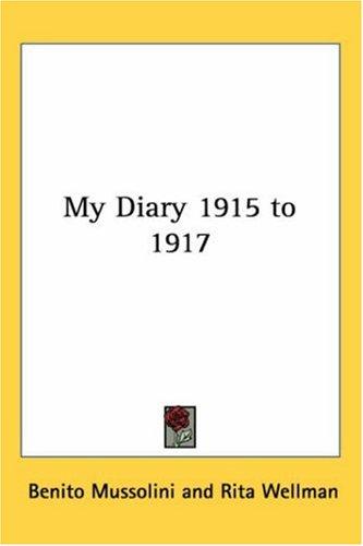 Cover for My Diary 1915 To 1917