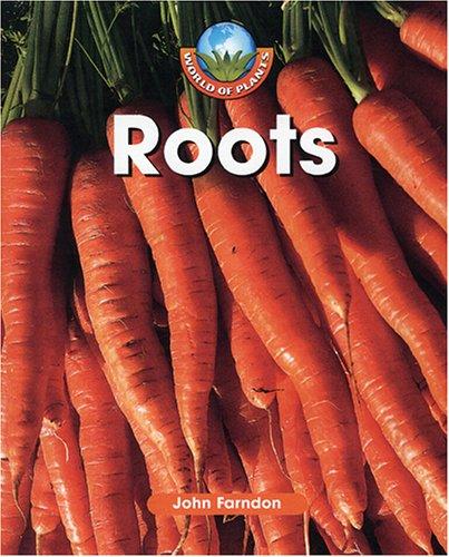 Cover for World of Plants - Roots (World of Plants)