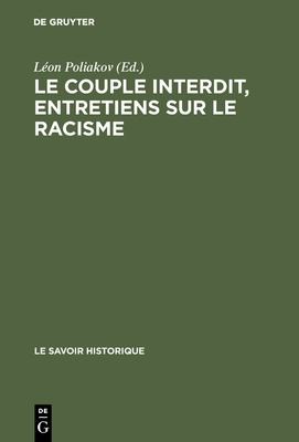 Cover for Couple Interdit. Entretiens Sur le Racisme