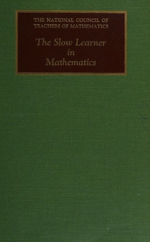 Cover for The slow learner in mathematics.