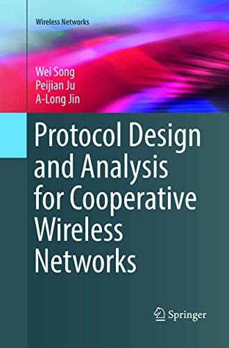 Cover for Protocol Design and Analysis for Cooperative Wireless Networks