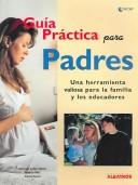 Cover for Guia Practica Para Padres/Practical Guide for Parents