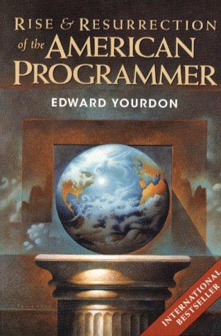 Cover for Rise & resurrection of the American programmer
