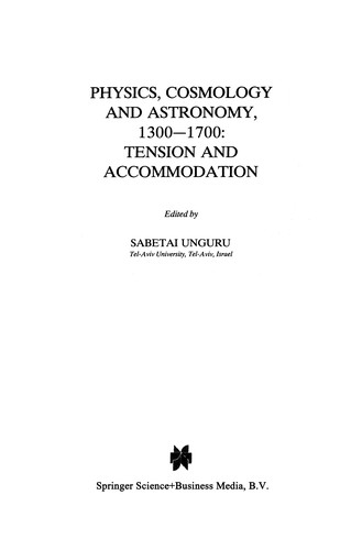 Cover for Physics, Cosmology and Astronomy, 1300-1700: Tension and Accommodation