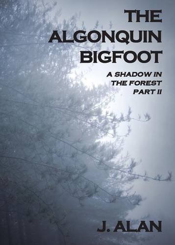 Cover for The Algonquin Bigfoot