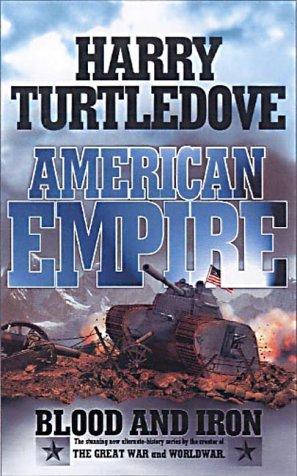Cover for Blood and Iron (American Empire)