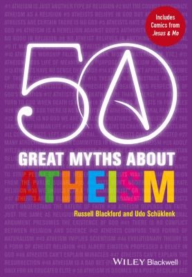 Cover for 50 Great Myths About Atheism