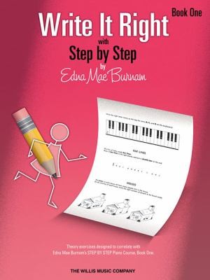 Cover for Write It Right Book 1 Written Lessons Designed To Correlate Exactly With Edna Mae Burnams Step By Stepearly Elementary