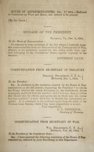 Cover for Communications from the secretaries of the Treasury and War, relative to the protection secured for the cotton under their control, belonging to the Confederate States, against exposure to the weather