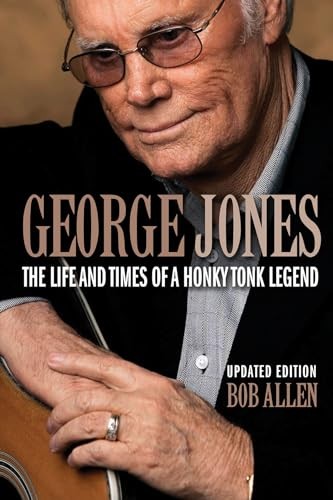 Cover for George Jones : The Life and Times of a Honky Tonk Legend