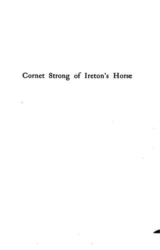 Cover for Cornet Strong of Ireton's Horse: An Episode of the Ironsides