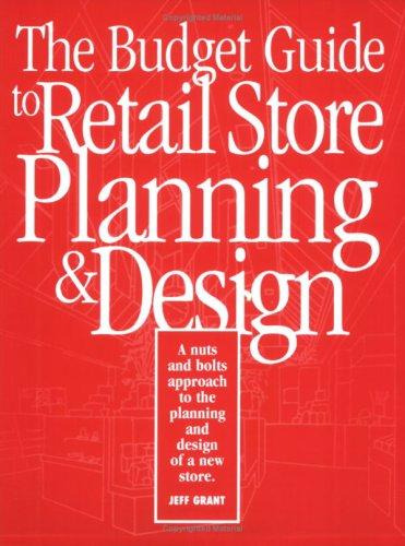 Cover for The Budget Guide to Retail Store Planning and Design