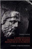 Cover for Labra di età̀ romana in marmi bianchi e colorati