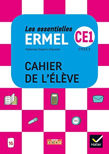 Cover for Les Essentielles ERMEL - Maths CE1 Éd. 2018 - Cahier de l'élève
