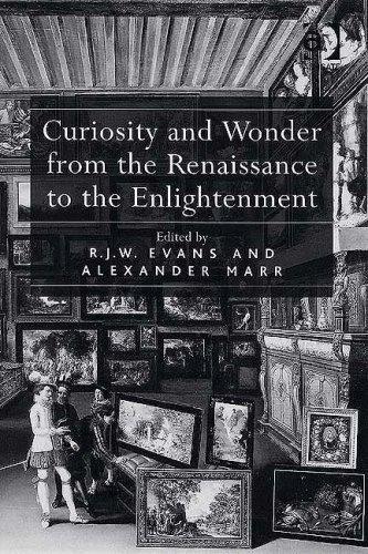 Cover for Curiosity And Wonder from the Renaissance to the Enlightenment