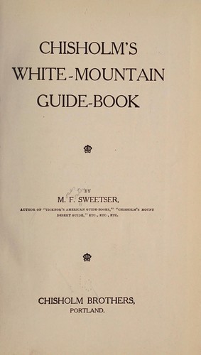 Cover for Chisholm's White Mountain guide-book