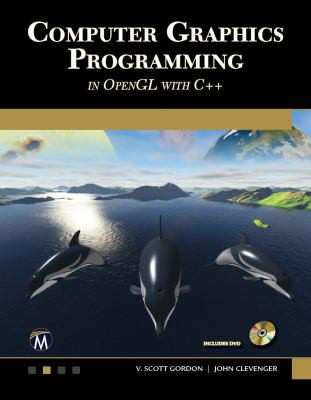 Cover for Computer Graphics Programming in OpenGL Using C++