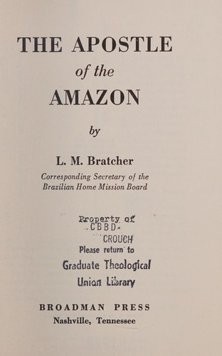 Cover for The apostle of the Amazon.