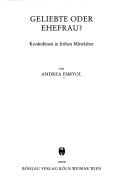 Cover for Geliebte oder Ehefrau?: Konkubinen im fr uhen Mittelalter