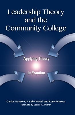 Cover for Leadership Theory and the Community College