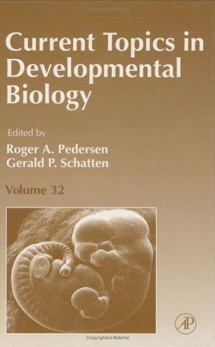 Cover for Current Topics in Developmental Biology, Volume 32 (Current Topics in Developmental Biology)