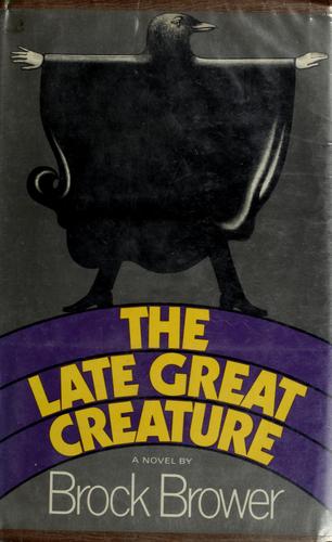Cover for The late great creature.