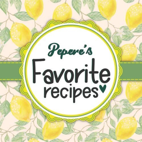 Cover for Pepere's Favorite Recipes