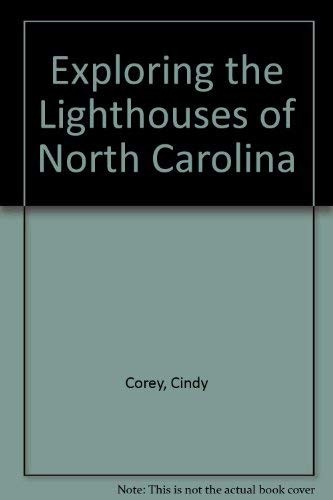 Cover for Exploring the Lighthouses of North Carolina