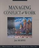 Cover for Managing conflict at work