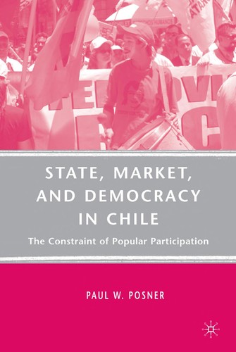 Cover for State, Market, and Democracy in Chile