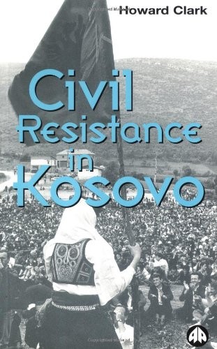 Cover for Civil Resistance in Kosovo