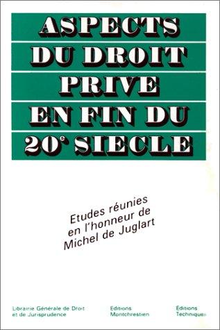 Cover for Aspects du droit privé en fin du 20e siècle