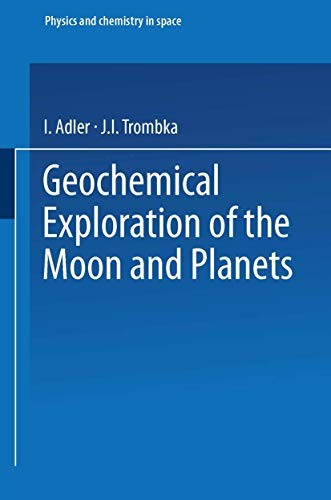 Cover for Geochemical Exploration of the Moon and Planets